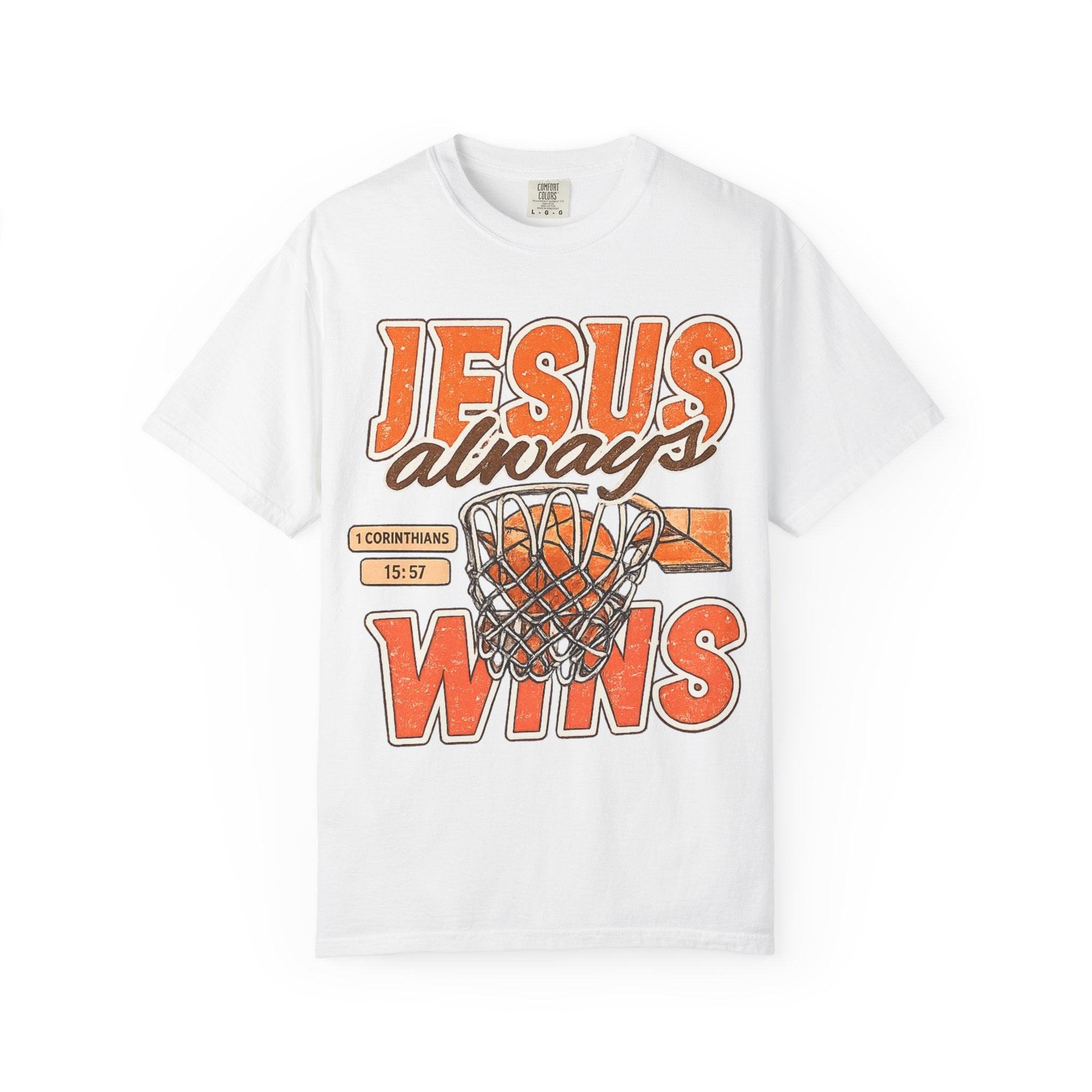 Jesus Always Wins T-Shirt — Christian Basketball Graphic Tee (1 Corinthians 15:57)