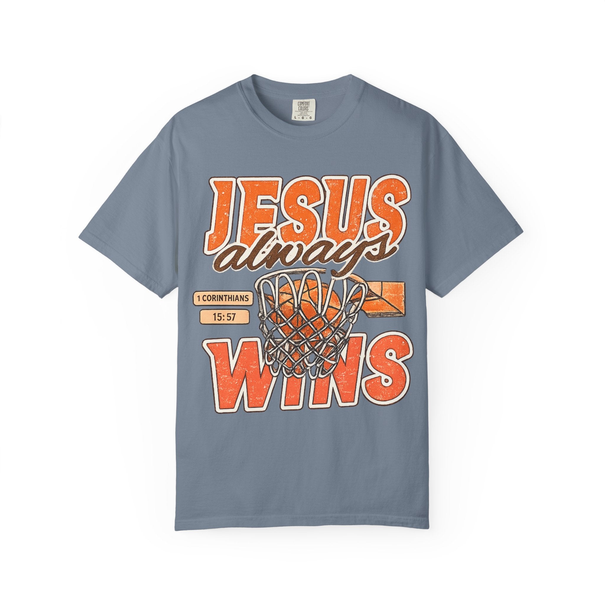 Jesus Always Wins T-Shirt — Christian Basketball Graphic Tee (1 Corinthians 15:57)
