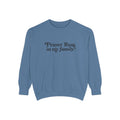 Prayer Runs In My Family Sweatshirt