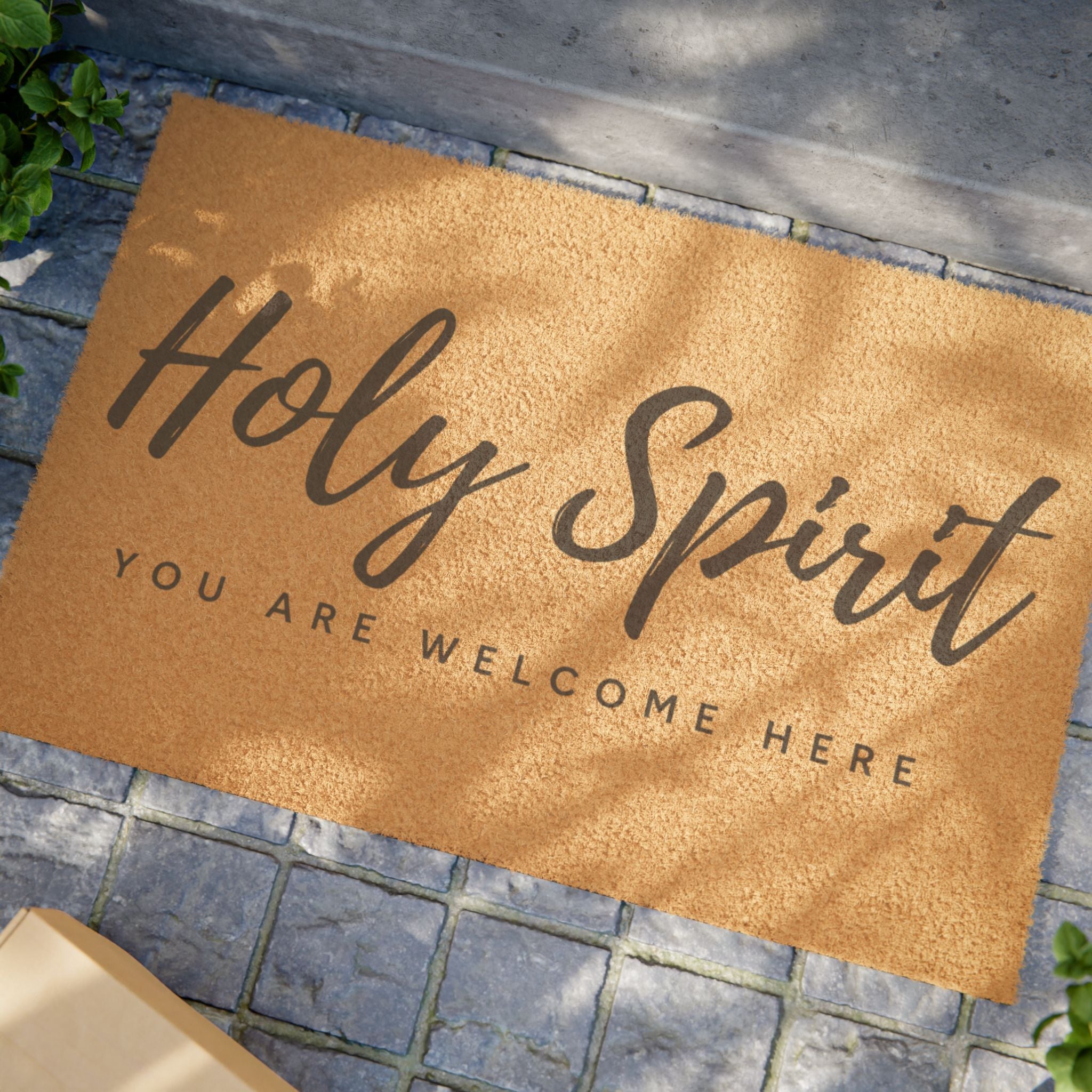 Doormat - "Holy Spirit You Are Welcome Here"