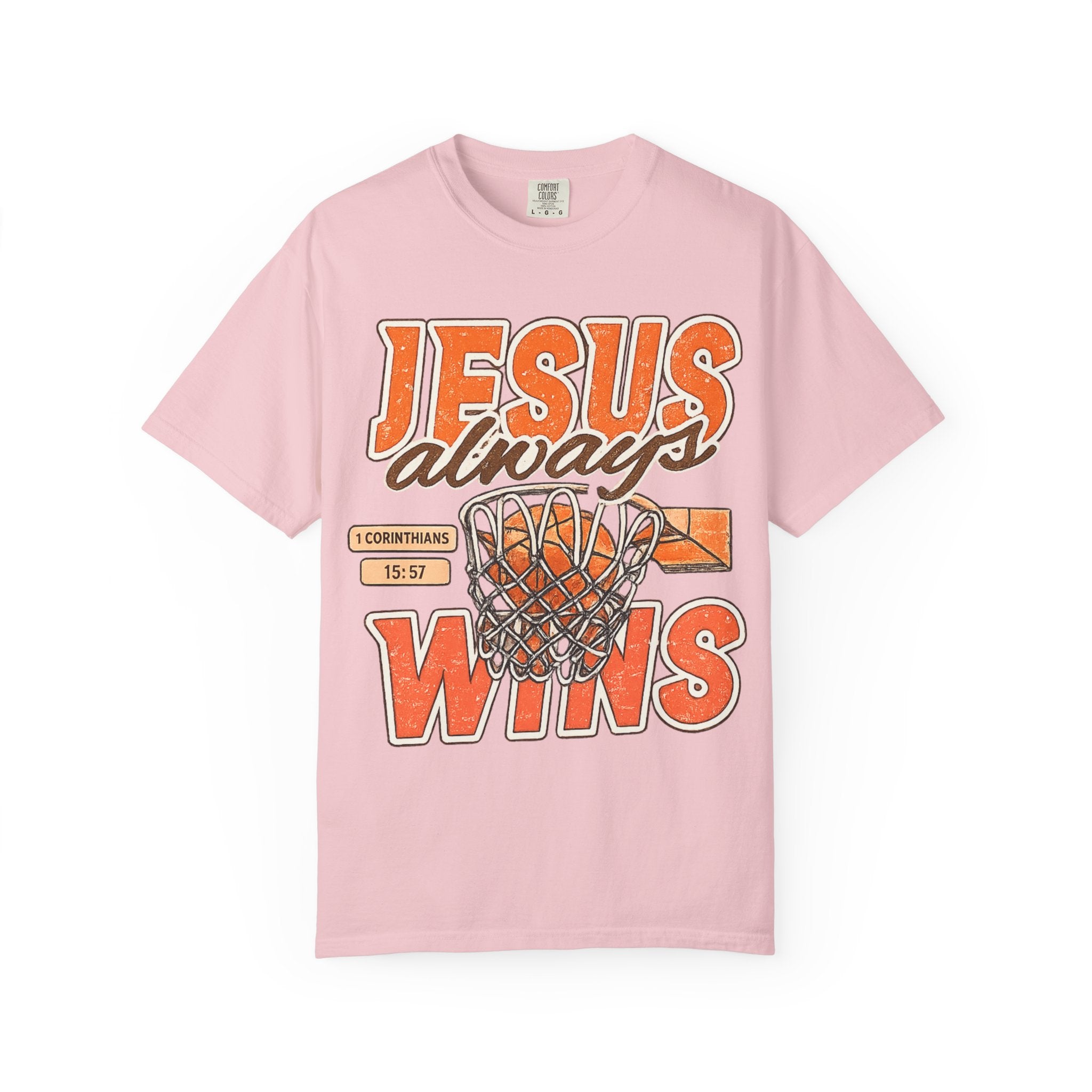 Jesus Always Wins T-Shirt — Christian Basketball Graphic Tee (1 Corinthians 15:57)
