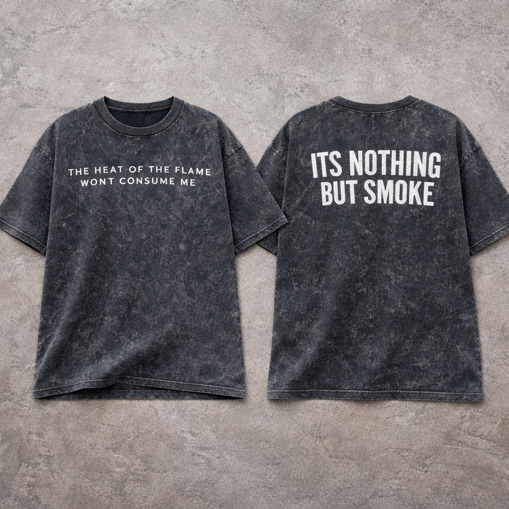 "It's Nothing But Smoke" (Acid Wash Black)