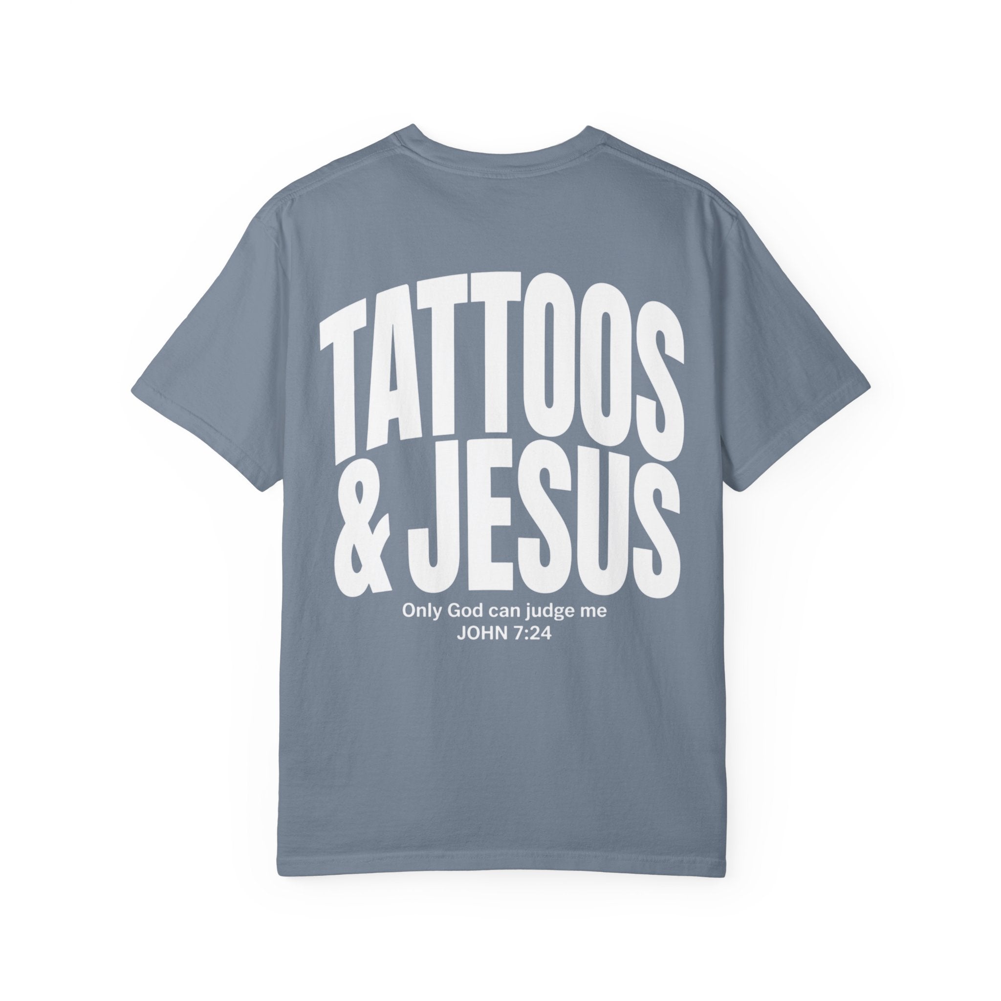 Tattoos & Jesus T‑Shirt