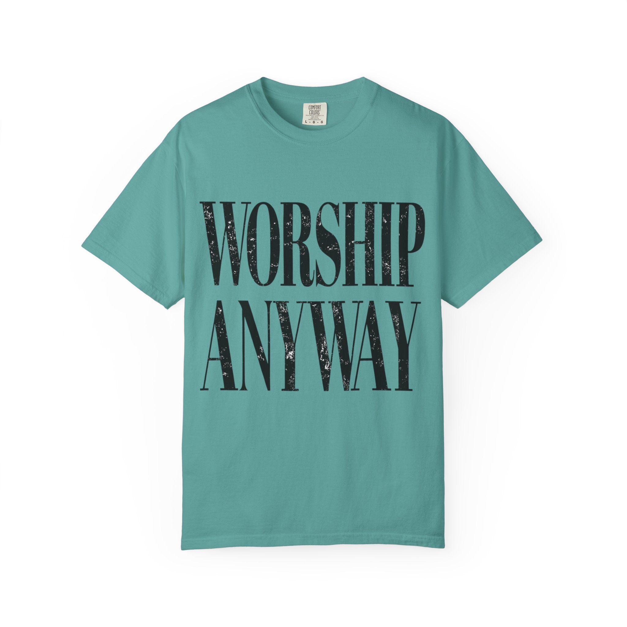 Worship Anyway