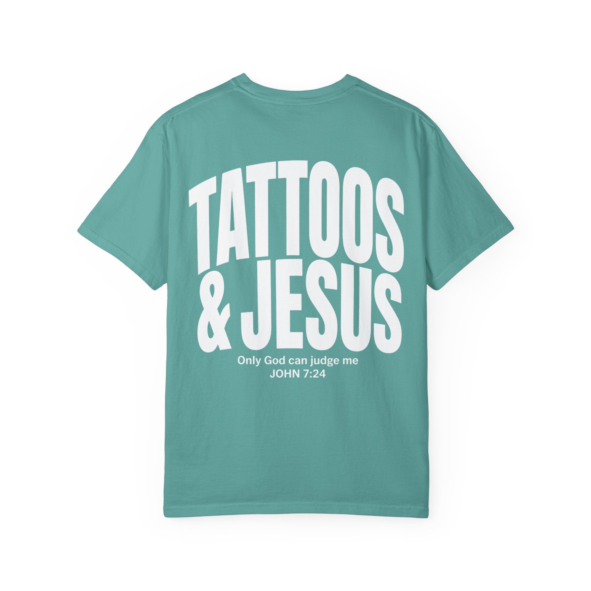 Tattoos & Jesus T‑Shirt