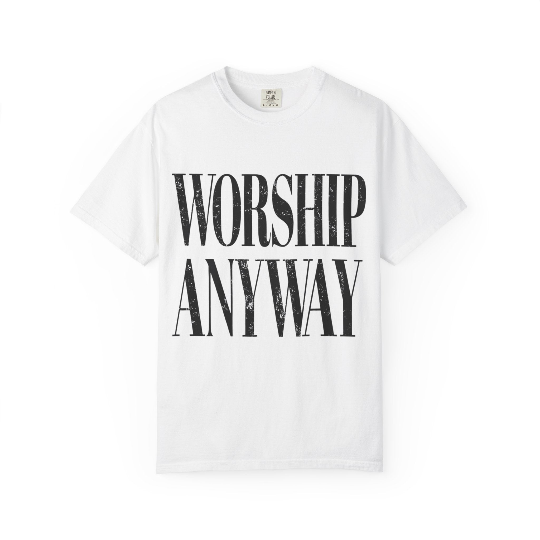 Worship Anyway