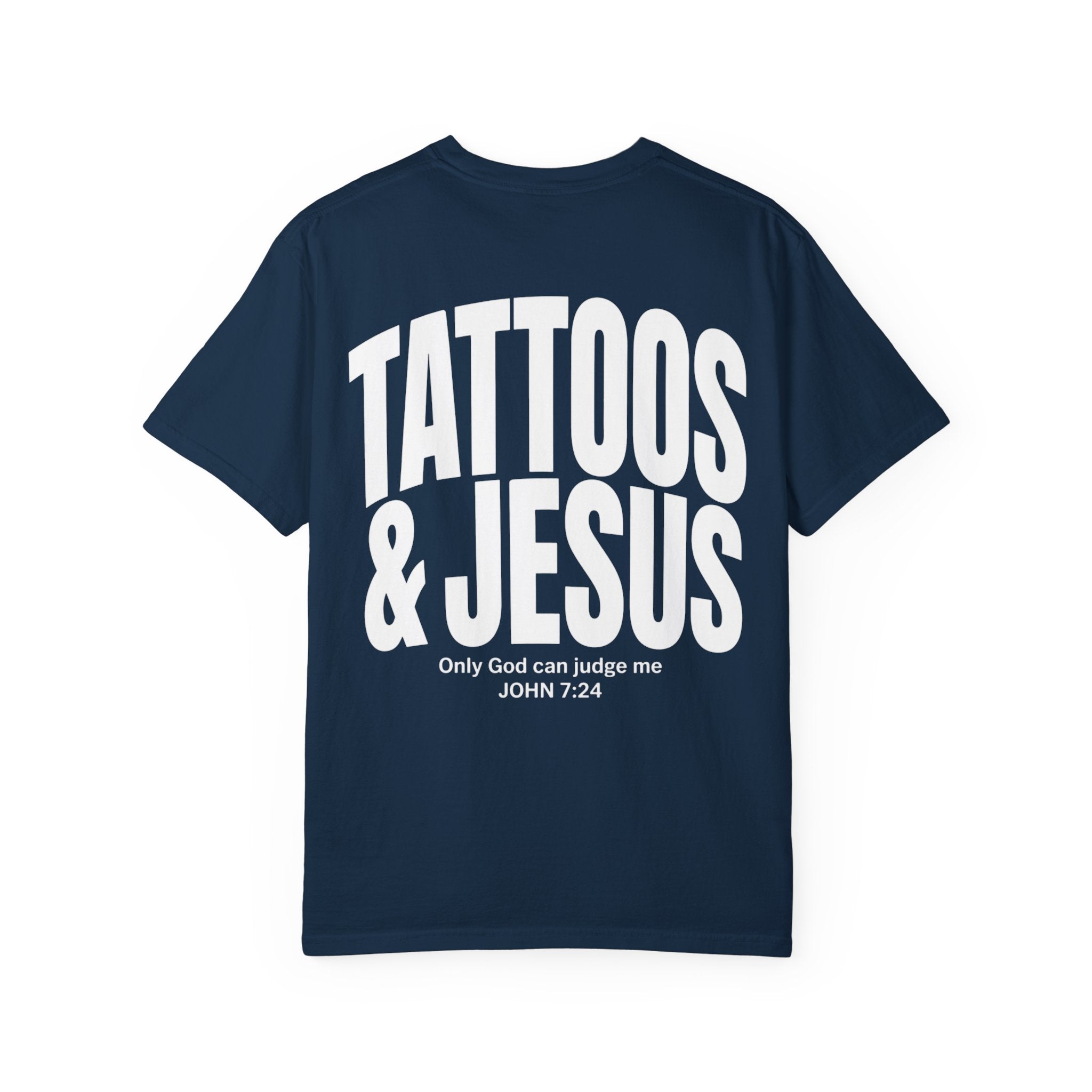 Tattoos & Jesus T‑Shirt