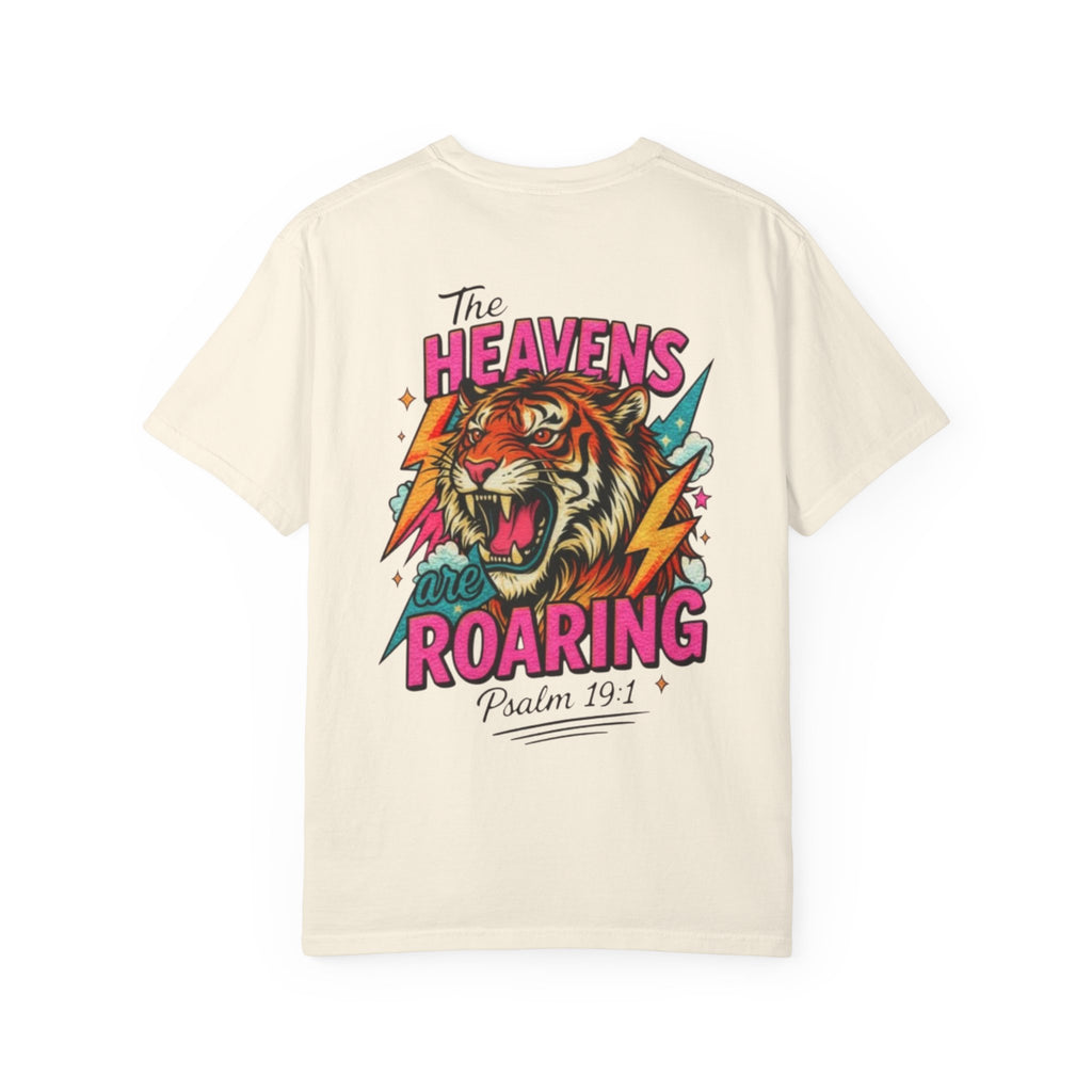 “The Heavens Are Roaring”